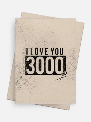 I Love U 3000 Love Card