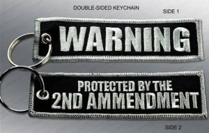 WARNING 2nd AMENDMENT EMBROIDERED KEYCHAIN TAG